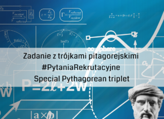 Zadanie z trójkami pitagorejskimi #PytaniaRekrutacyjne – Special Pythagorean triplet