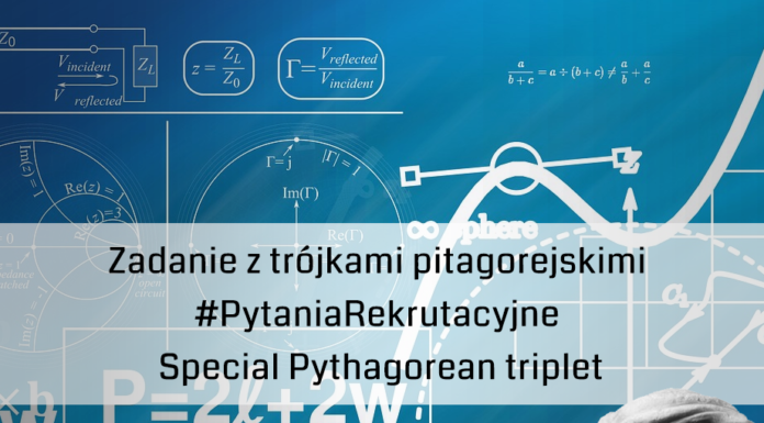 Zadanie z trójkami pitagorejskimi #PytaniaRekrutacyjne – Special Pythagorean triplet