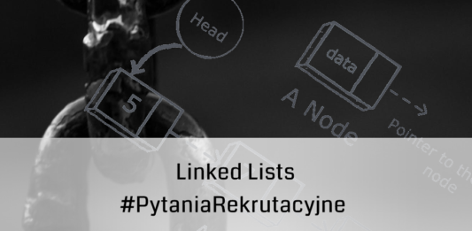 Linked List – #PytaniaRekrutacyjne